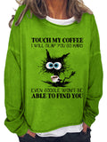 themeisles Women's Sweatshirt Pullover Active Vintage Streetwear Print Green Blue Purple Cat touch my coffee i will slap you so hard even google won't be able to find you Loose Fit Daily Round Neck Long Sleeve