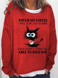 themeisles Women's Sweatshirt Pullover Active Vintage Streetwear Print Green Blue Purple Cat touch my coffee i will slap you so hard even google won't be able to find you Loose Fit Daily Round Neck Long Sleeve